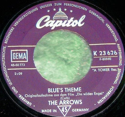 The Arrows* : Theme From The Wild Angels / Blue's Theme (7", Single)