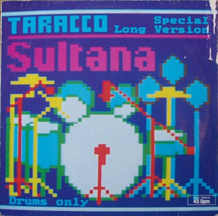 Taracco* : Sultana (Special Long Version) (12", Maxi)