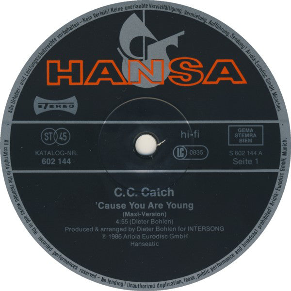 C.C. Catch : 'Cause You Are Young (12", Maxi)