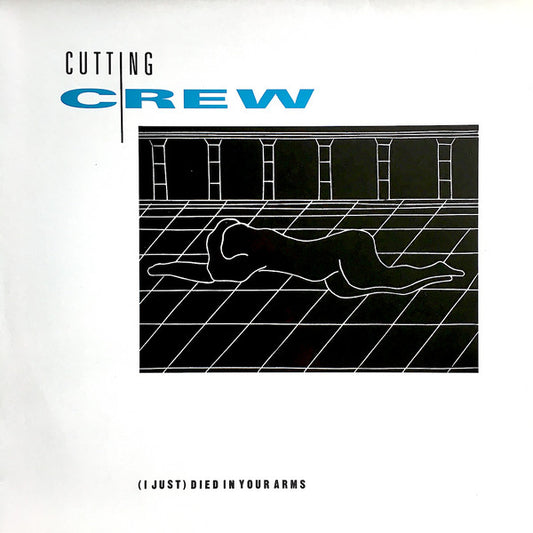 Cutting Crew : (I Just) Died In Your Arms (12", Single)