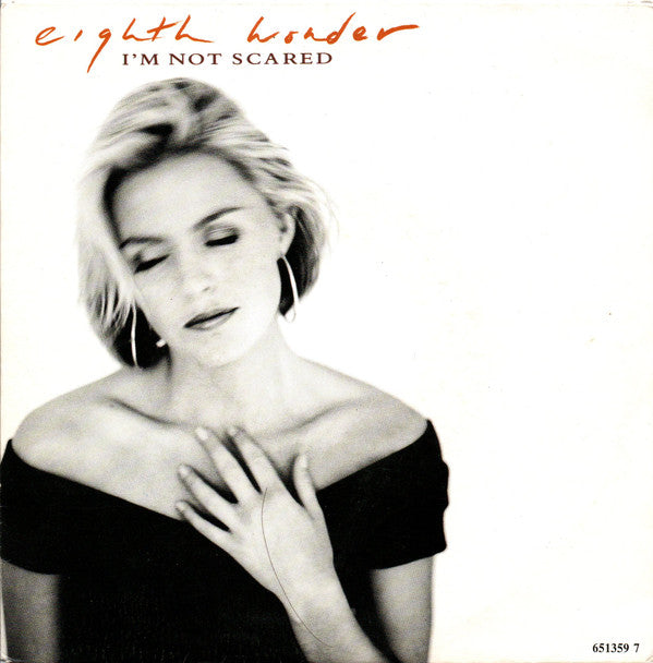 Eighth Wonder : I'm Not Scared (7", Single)