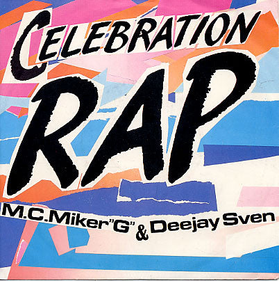 M.C.Miker"G" & Deejay Sven* : Celebration Rap (12")