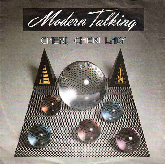 Modern Talking : Cheri, Cheri Lady (7", Single)