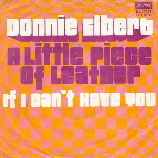 Donnie Elbert : A Little Piece Of Leather (7", Single)