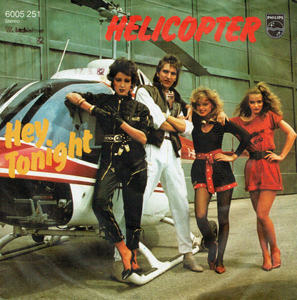 Helicopter* : Hey Tonight  (7", Single)