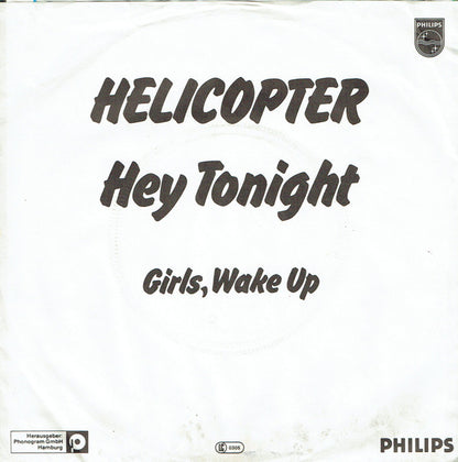 Helicopter* : Hey Tonight  (7", Single)