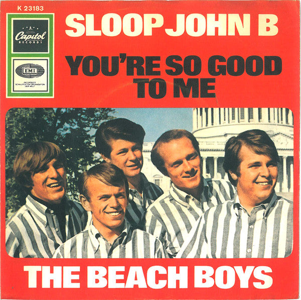 The Beach Boys : Sloop John B / You're So Good To Me (7", Single)