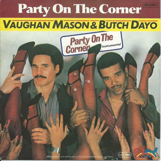 Vaughan Mason & Butch Dayo : Party On The Corner (7", Single)