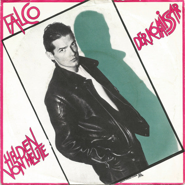 Falco : Der Kommissar / Helden Von Heute (7", Single)