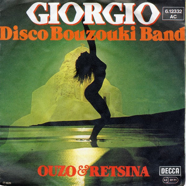 Disco Bouzouki Band* : Giorgio / Ouzo & Retsina (7", Single)