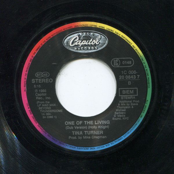 Tina Turner : One Of The Living (7", Single)