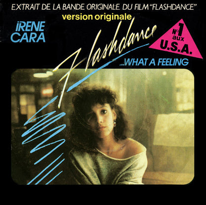 Irene Cara : Flashdance... What A Feeling (7", Single)