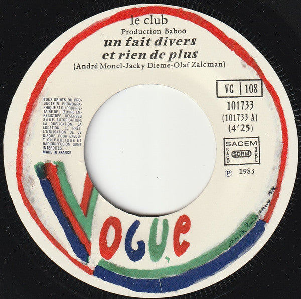 Le Club : ...Un Fait Divers Et Rien De Plus... (7", Single)