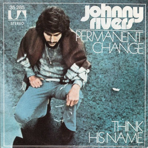 Johnny Rivers : Permanent Change (7", Single)