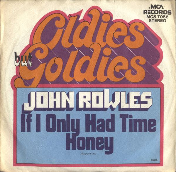 John Rowles : If I Only Had Time (7", Single, RM)