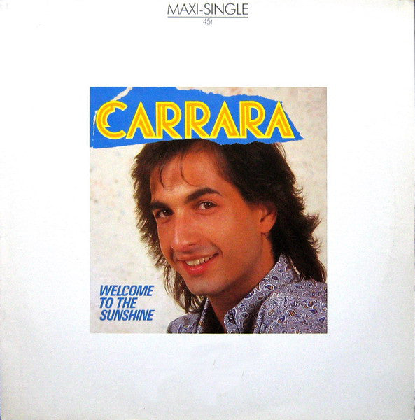 Carrara : Welcome To The Sunshine (12", Maxi)