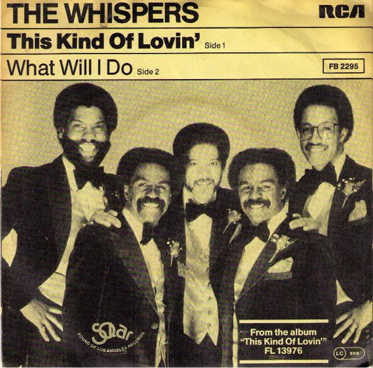 The Whispers : This Kind Of Lovin' / What Will I Do (7", Single)