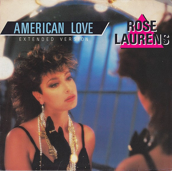 Rose Laurens : American Love (Extended Version) (12")