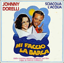 Johnny Dorelli / Gianni Ferrio E La Sua Orchestra : Sciacqua L'Acqua / Non Ti Conosco Più (7")