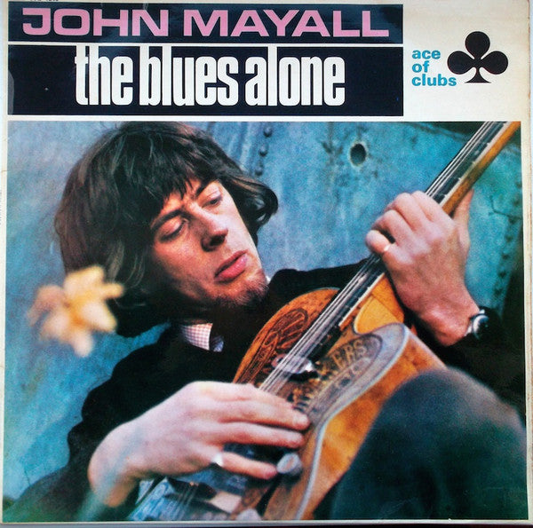 John Mayall : The Blues Alone (LP, Album)