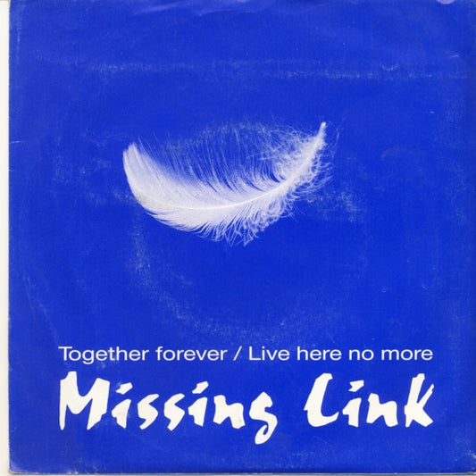 Missing Link (8) : Together Forever (7", Single, Promo)