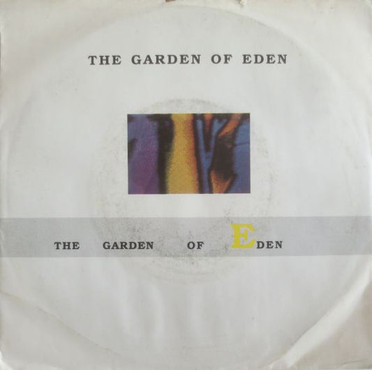 The Garden Of Eden : The Garden Of Eden (7", Single)