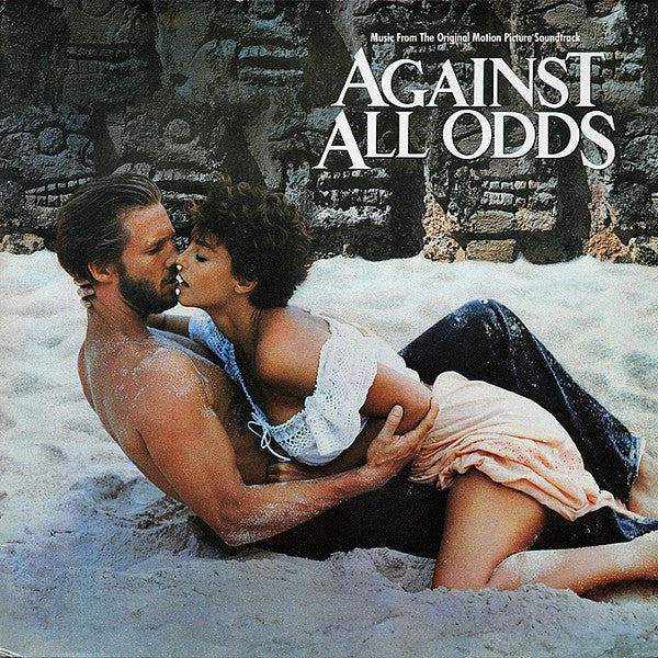 Various : Against All Odds (Music From The Original Motion Picture Soundtrack) (LP, Comp)