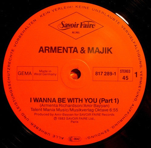 Armenta And Majik : I Wanna Be With You (12", Maxi)