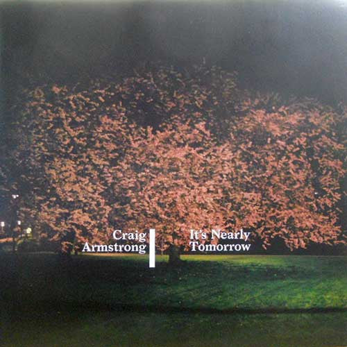 Craig Armstrong : It's Nearly Tomorrow (2xLP, Album)