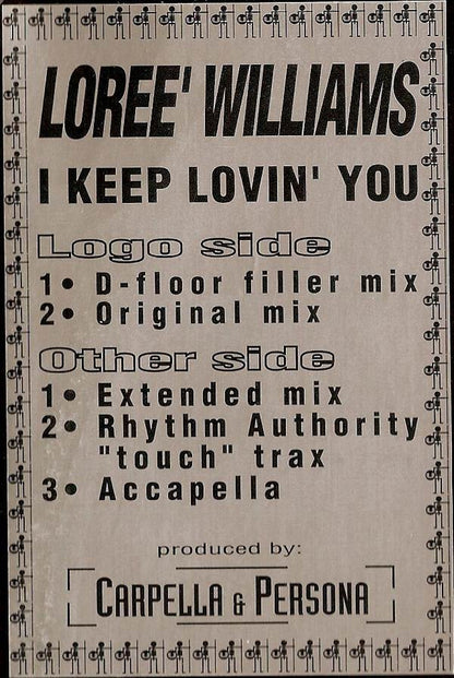 Loree Williams : I Keep Lovin' You (12")