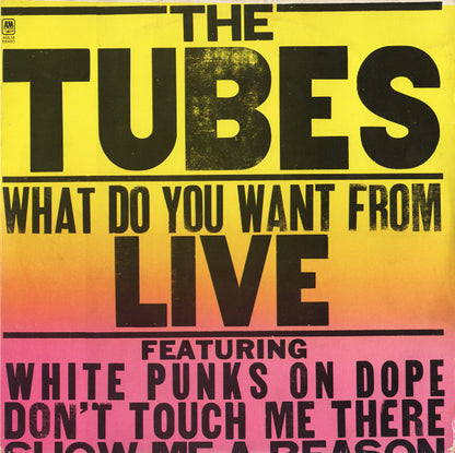 The Tubes : What Do You Want From Live (2xLP, Album)