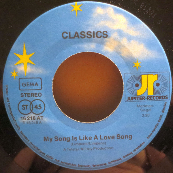 The Classics (2) : My Song Is Like A Love Song (7", Single)