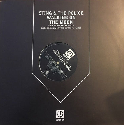 Sting & The Police : Walking On The Moon (Roger Sanchez Remixes) (12", Promo)