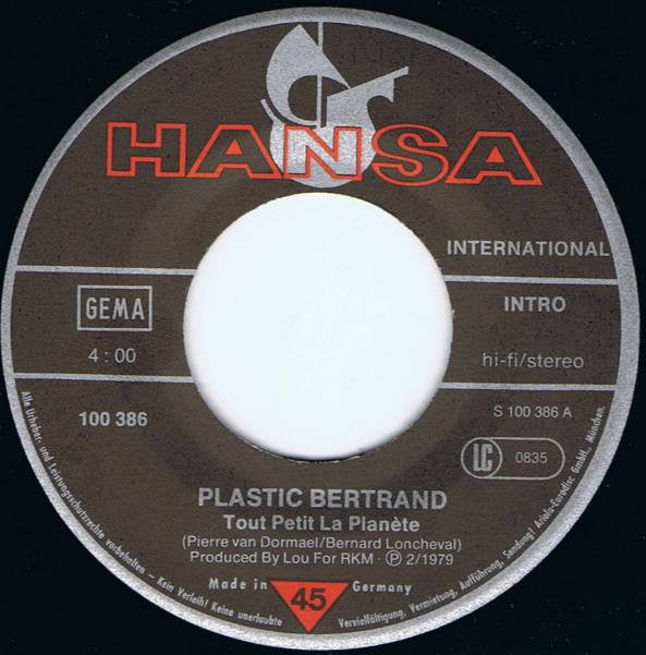 Plastic Bertrand : Tout Petit La Planète / J'te Fais Un Plan (7", Single)