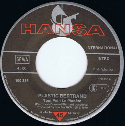 Plastic Bertrand : Tout Petit La Planète / J'te Fais Un Plan (7", Single)