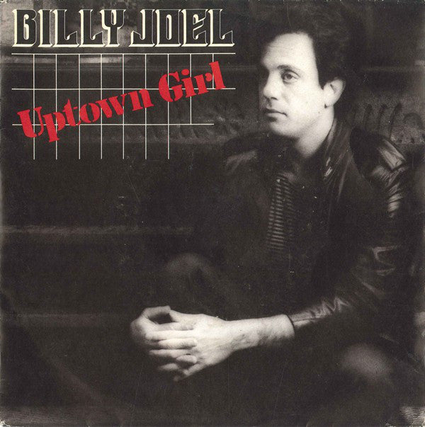 Billy Joel : Uptown Girl (7", Single)