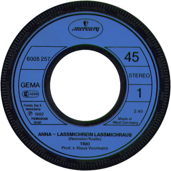 Trio : Anna - Lassmichrein Lassmichraus (7", Single)