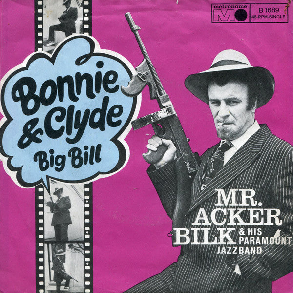 Acker Bilk And His Paramount Jazz Band : Bonnie & Clyde (7", Single)