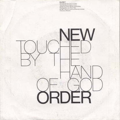 New Order : Touched By The Hand Of God (7", Single)