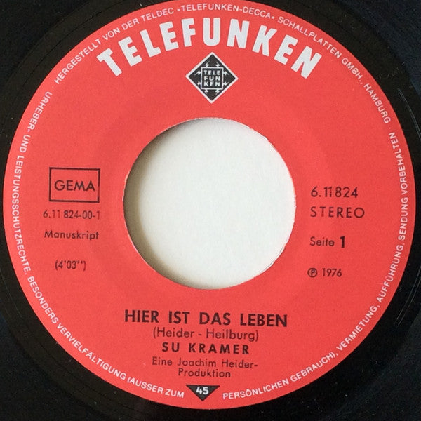 Su Kramer : Hier Ist Das Leben (7", Single)