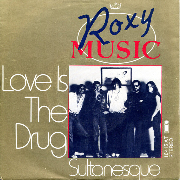 Roxy Music : Love Is The Drug (7", Single)