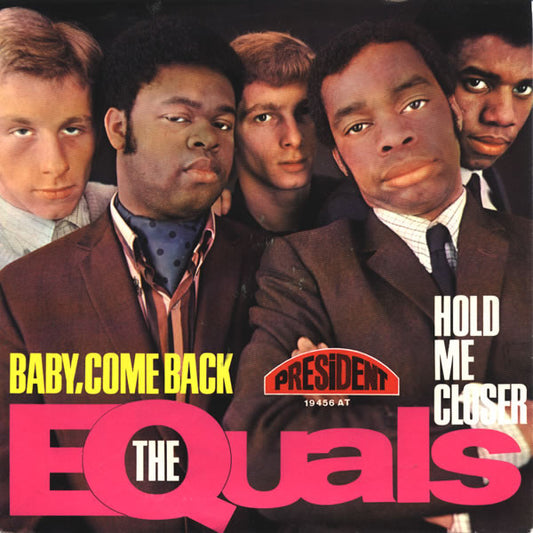 The Equals : Baby, Come Back / Hold Me Closer (7", Single, Mono)