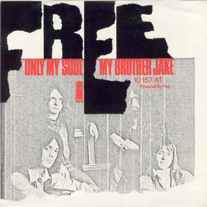 Free : My Brother Jake / Only My Soul (7", Single)