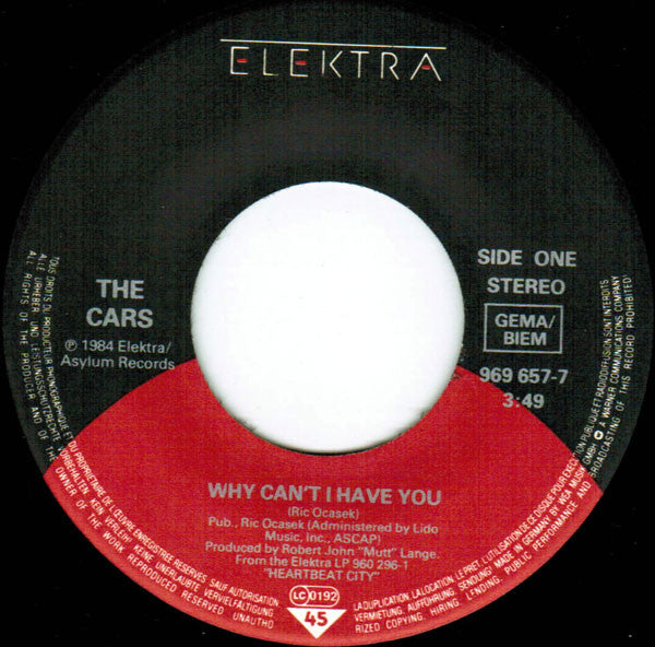 The Cars : Why Can't I Have You (7", Single)