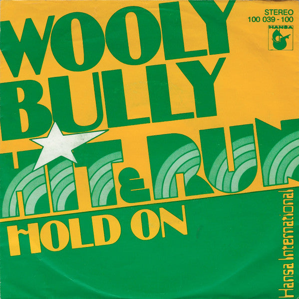 Hit & Run (4) : Wooly Bully (7", Single)