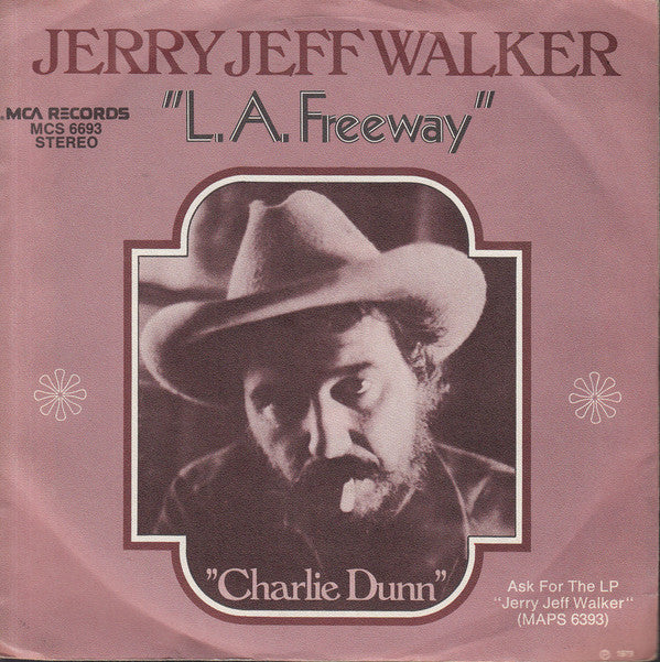 Jerry Jeff Walker : L. A. Freeway (7", Single)