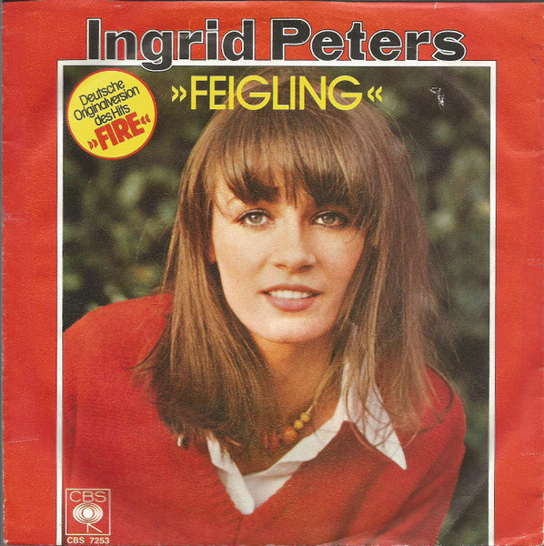 Ingrid Peters : Feigling (Fire) (7", Single)