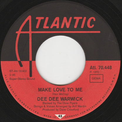 Dee Dee Warwick : She Didn't Know (She Kept On Talking) / Make Love To Me (7", Single)