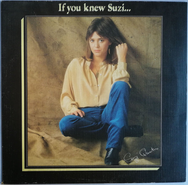 Suzi Quatro : If You Knew Suzi... (LP, Album)