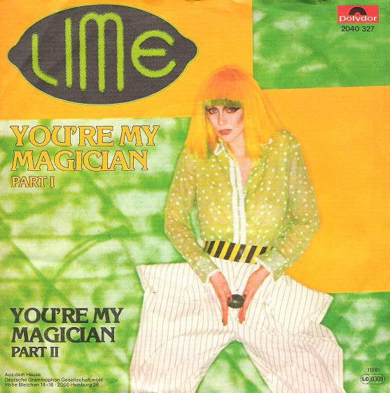 Lime (2) : You're My Magician Part I / You're My Magician Part II (7", Single)